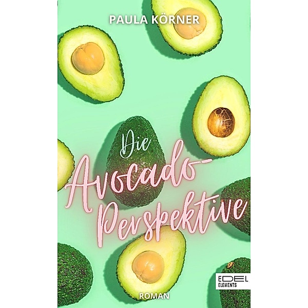 Die Avocado-Perspektive, Paula Körner