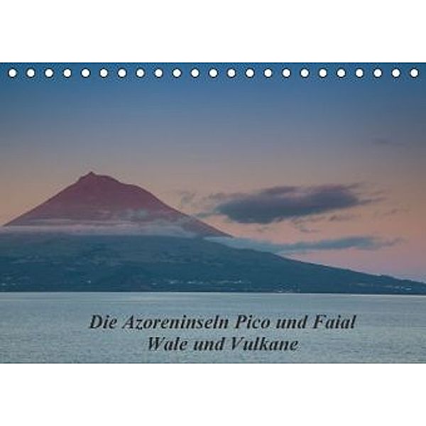 Die Azoreninseln Pico und Faial (Tischkalender 2016 DIN A5 quer), H. Gulbins