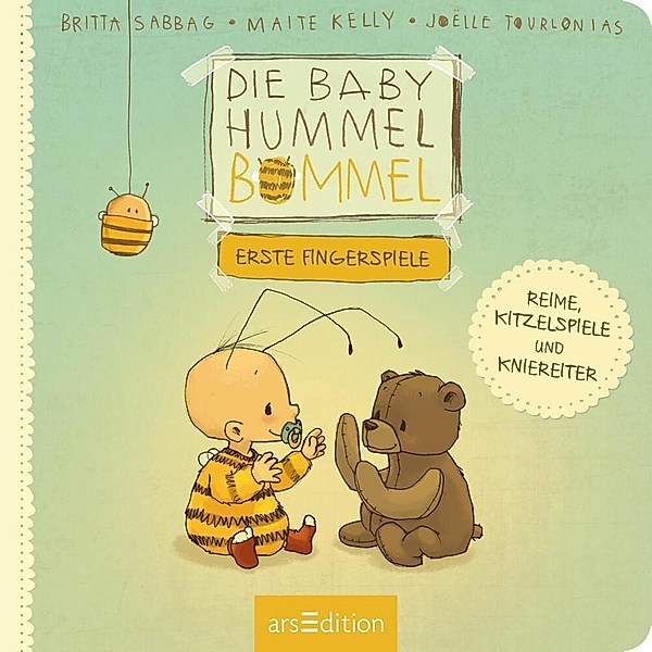 Die Baby Hummel Bommel - Erste Fingerspiele, Britta Sabbag, Maite Kelly
