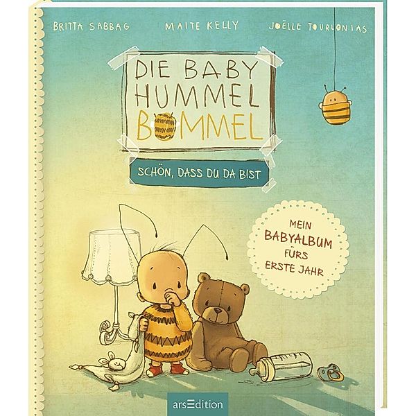 ars edition Die Baby Hummel Bommel – Schön, dass du da bist! Mein Babyalbum fürs erste Jahr, Britta Sabbag, Maite Kelly