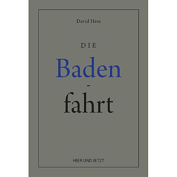 Die Badenfahrt, David Hess