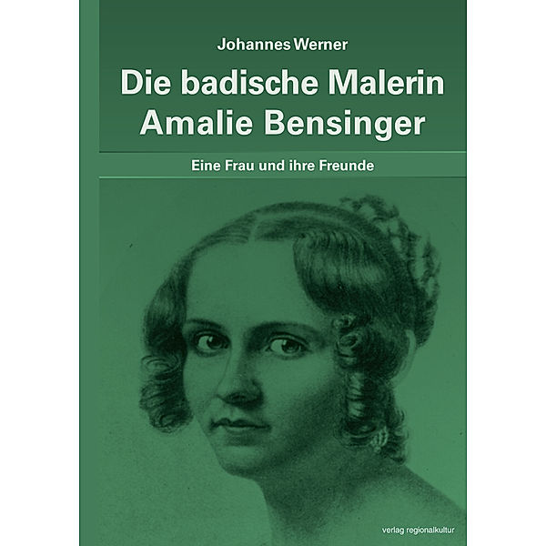 Die badische Malerin Amalie Bensinger, Johannes Werner