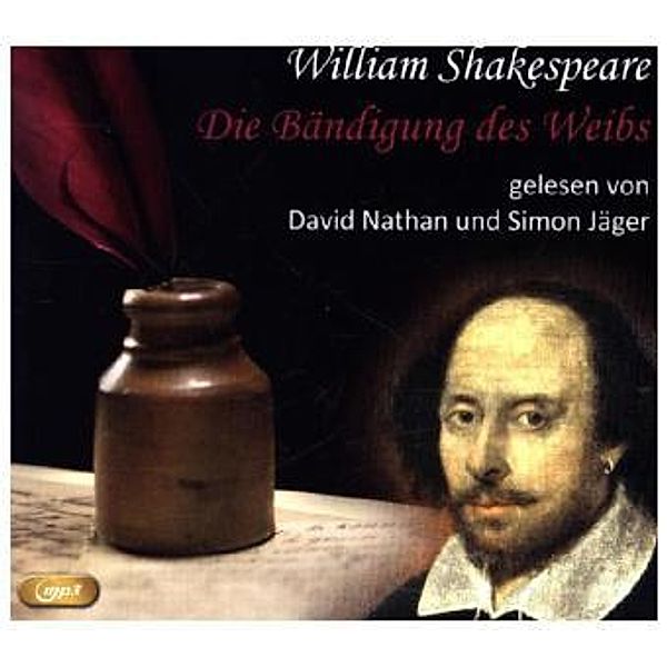 Die Bändigung des Weibs, 1 MP3-CD, William Shakespeare