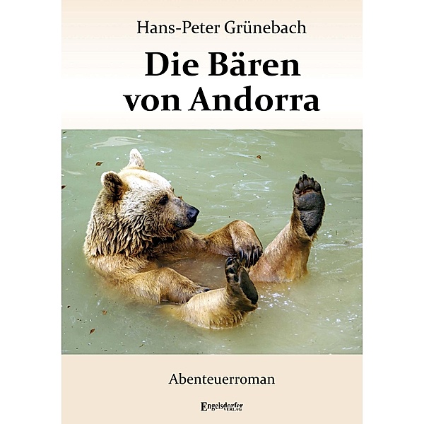 Die Bären von Andorra, Hans-Peter Grünebach