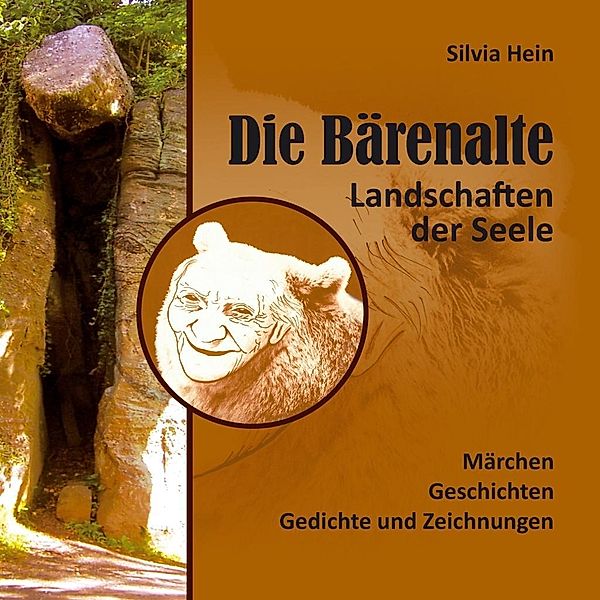 Die Bärenalte, Silvia Hein