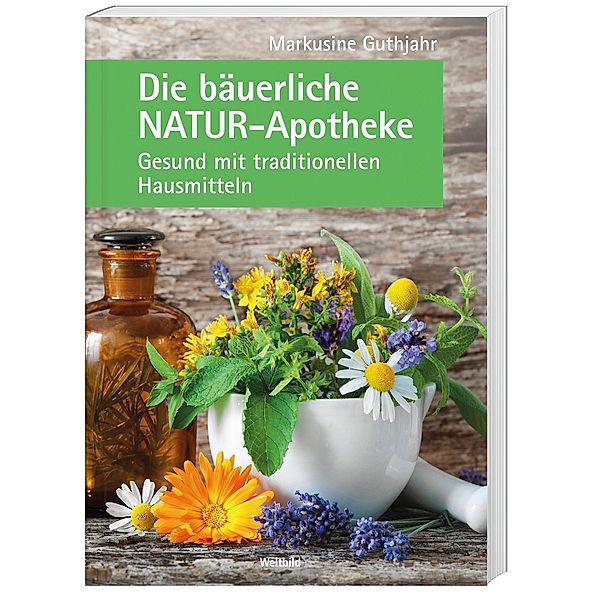 Die bäuerliche Naturapotheke