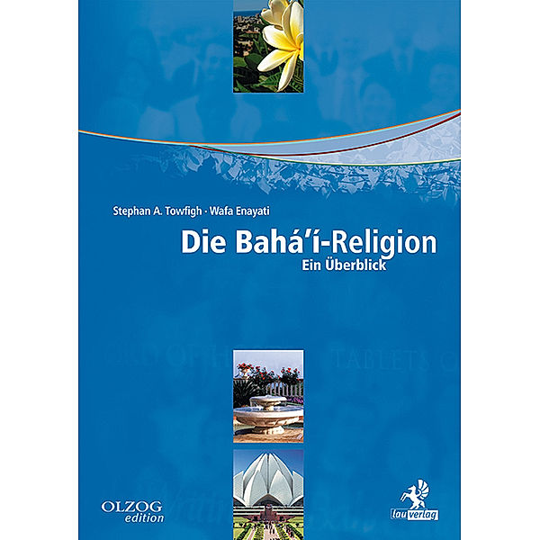 Die Bahá'í-Religion, Stephan A. Towfigh, Wafa Enayati