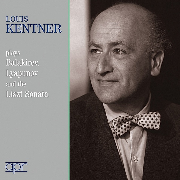 Die Balakirev & Lyapunov-Aufnahmen & Liszt-Sonate, Louis Kentner