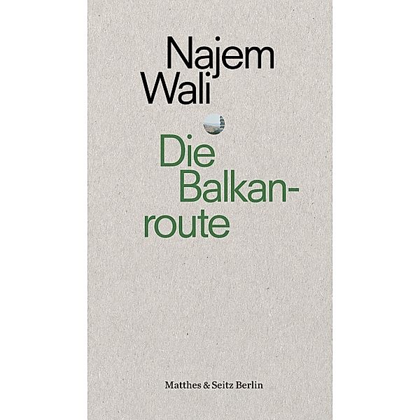 Die Balkanroute / punctum Bd.1, Najem Wali