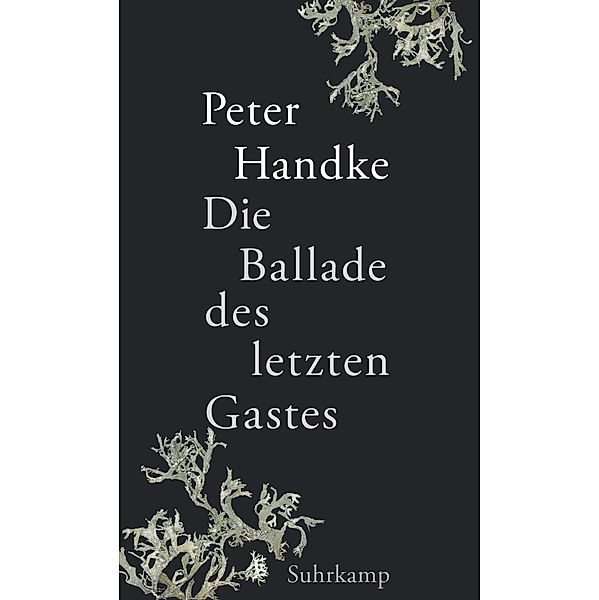 Die Ballade des letzten Gastes, Peter Handke