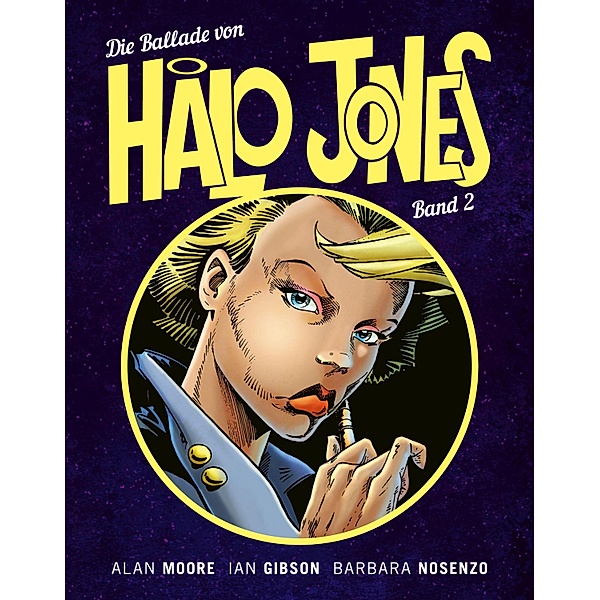 Die Ballade von Halo Jones (Band 2) / Halo Jones Bd.2, Alan Moore