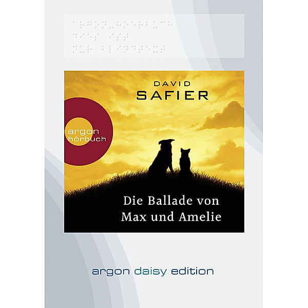 Die Ballade von Max und Amelie (DAISY Edition) (DAISY-Format),1 Audio-CD, 1 MP3, David Safier