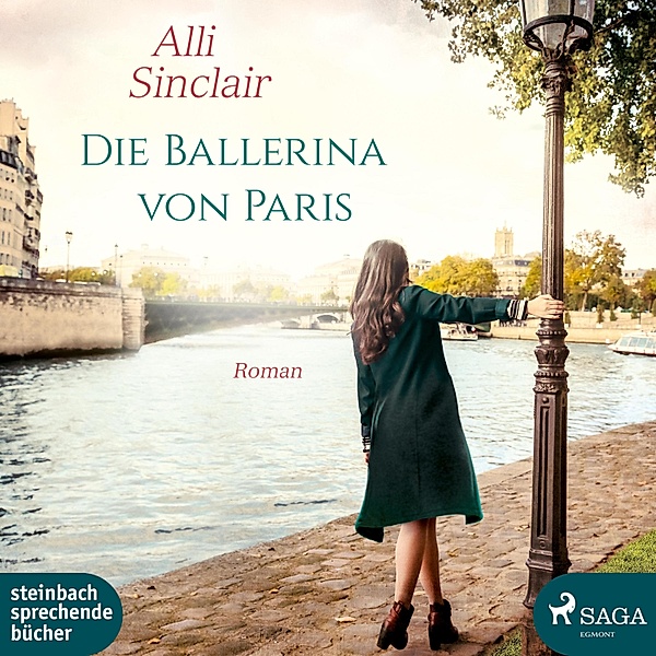 Die Ballerina von Paris (Ungekürzt), Alli Sinclair