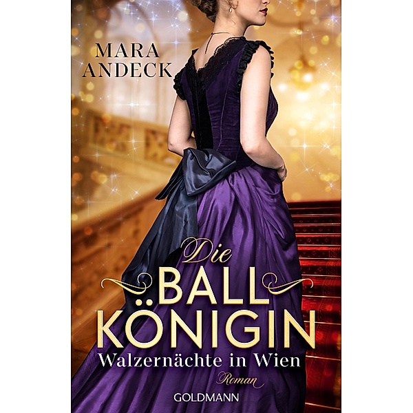 Die Ballkönigin - Walzernächte in Wien, Mara Andeck