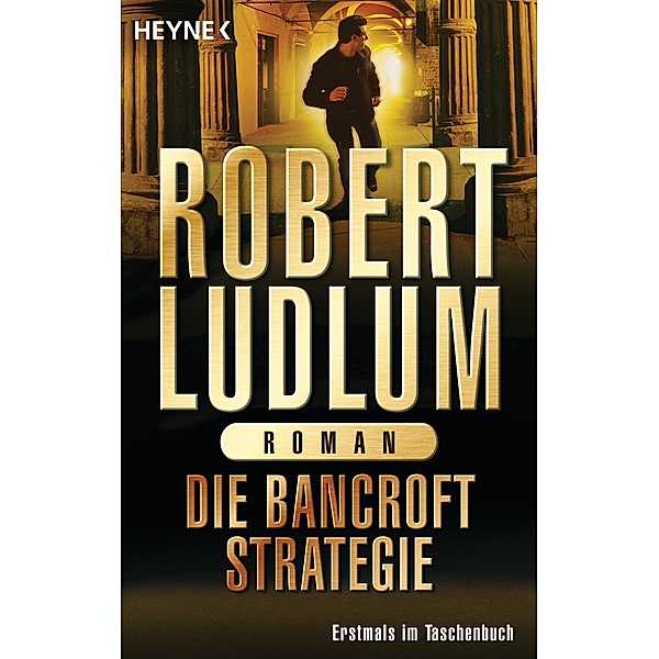 Die Bancroft Strategie, Robert Ludlum