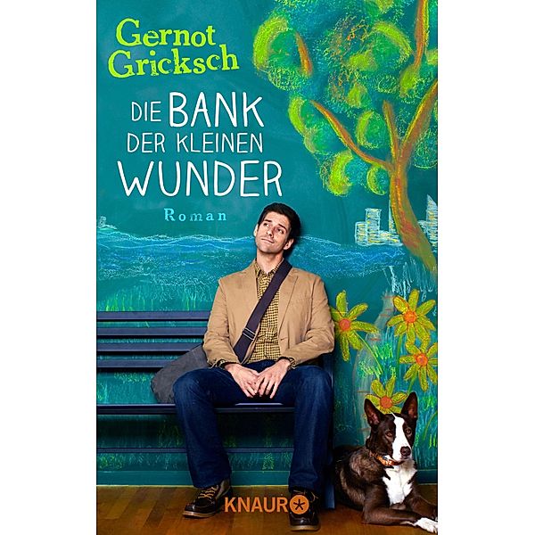 Die Bank der kleinen Wunder, Gernot Gricksch