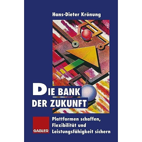 Die Bank der Zukunft, Hans-Dieter Krönung