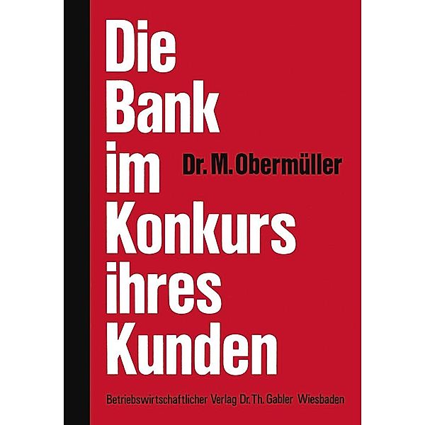 Die Bank im Konkurs ihres Kunden, Manfred Obermüller
