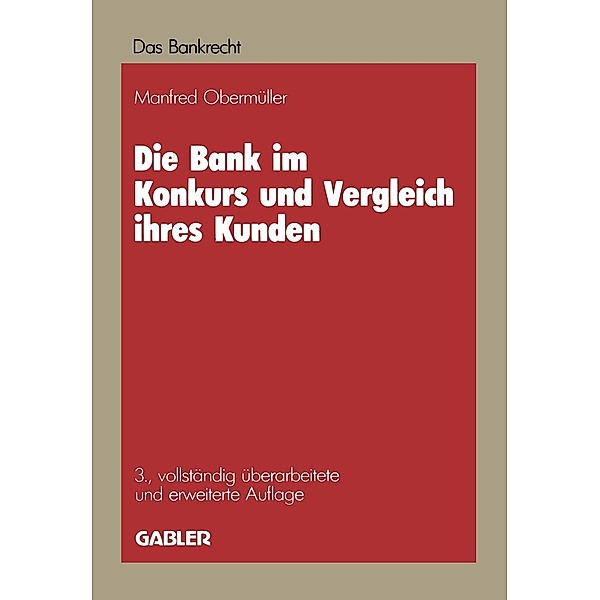 Die Bank im Konkurs und Vergleich ihres Kunden, Manfred Obermüller