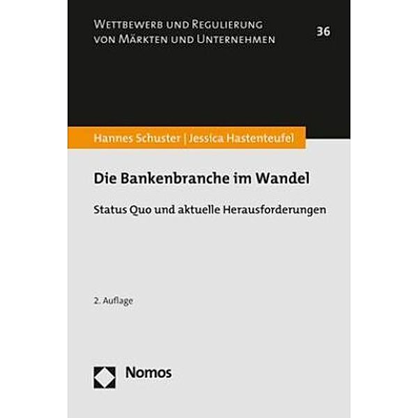 Die Bankenbranche im Wandel, Hannes Schuster, Jessica Hastenteufel