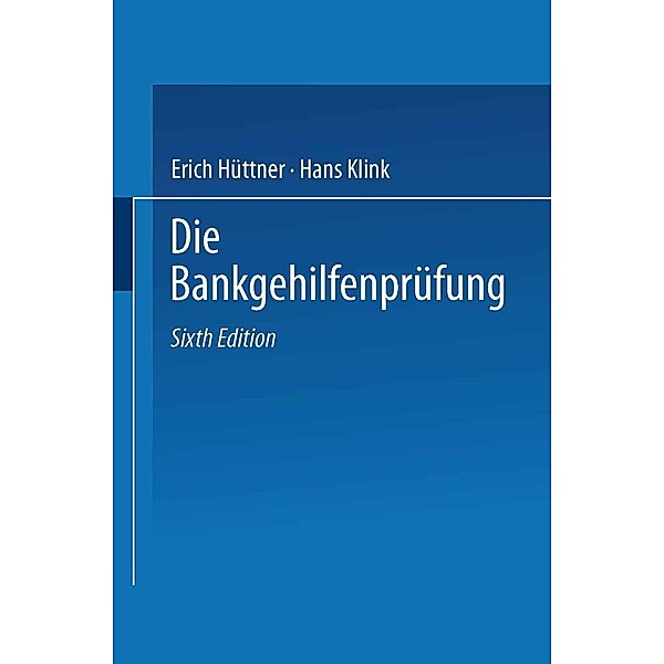 Die Bankgehilfenprüfung, Erich Hüttner, Hans Klink