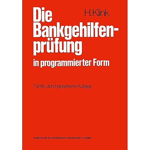 Die Bankgehilfenprüfung in programmierter Form, Hans Klink