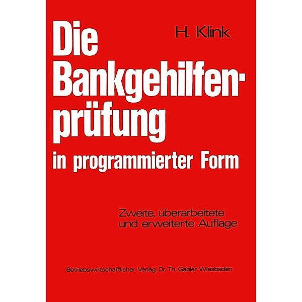 Die Bankgehilfenprüfung in programmierter Form, Hans Klink