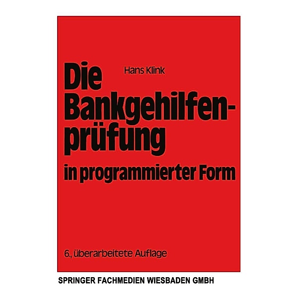 Die Bankgehilfenprüfung in programmierter Form, Hans Klink