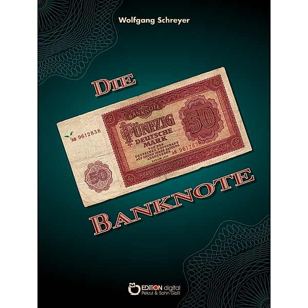 Die Banknote, Wolfgang Schreyer