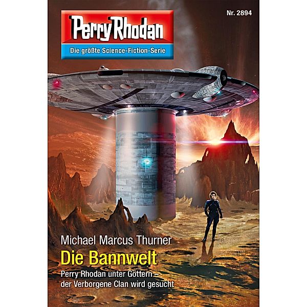 Die Bannwelt / Perry Rhodan-Zyklus Sternengruft Bd.2894, Michael Marcus Thurner