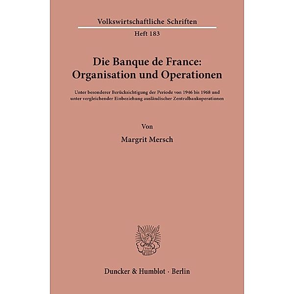 Die Banque de France: Organisation und Operationen., Margrit Mersch