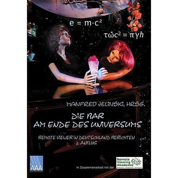 Die Bar am Ende des Universums.Bd.5, Manfred Jelinski, Robert Riedzek, Ulrike Wilder, Markus Perk, Ralf Paulsen, Mike Bartel, Karin Vonzin, Hefelma