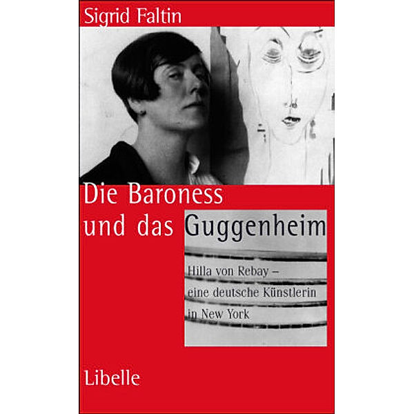 Die Baroness und das Guggenheim, Sigrid Faltin