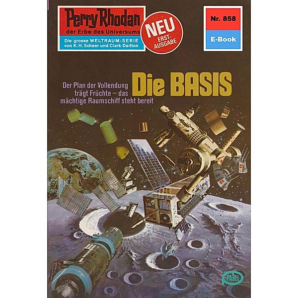 Die BASIS (Heftroman) / Perry Rhodan-Zyklus Bardioc Bd.858, Kurt Mahr