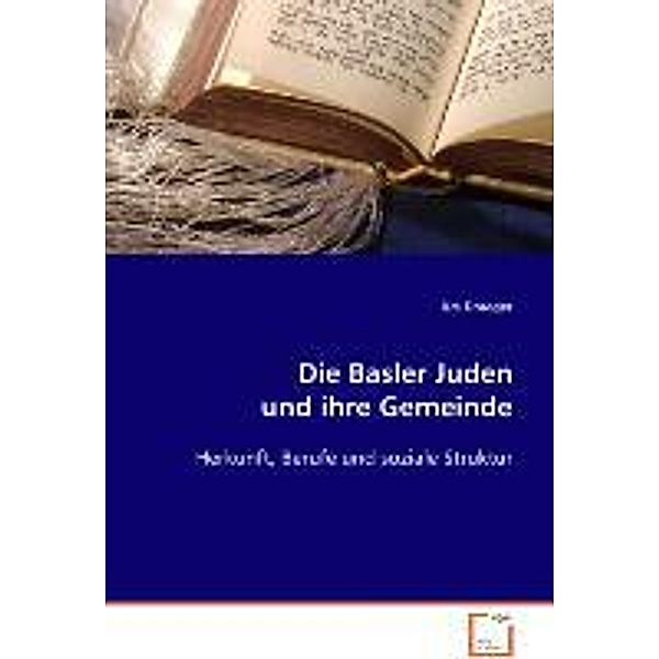Die Basler Juden und ihre Gemeinde, Urs Draeger