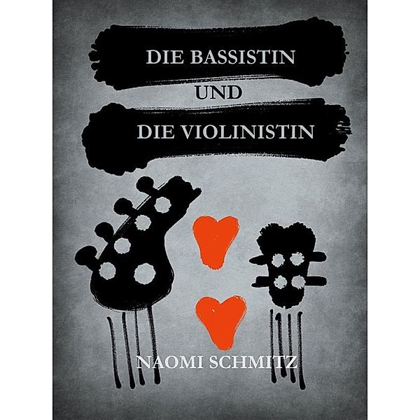 Die Bassistin und die Violinistin, Naomi Schmitz