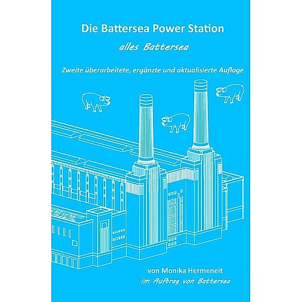 Die Battersea Power Station, Monika Hermeneit