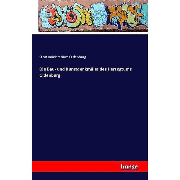 Die Bau- und Kunstdenkmäler des Herzogtums Oldenburg, Staatsministerium Oldenburg