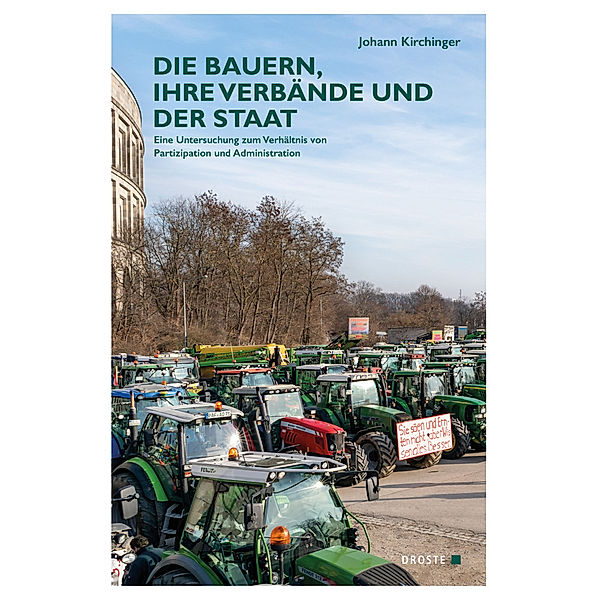 Die Bauern, ihre Verbände und der Staat, Johann Kirchinger