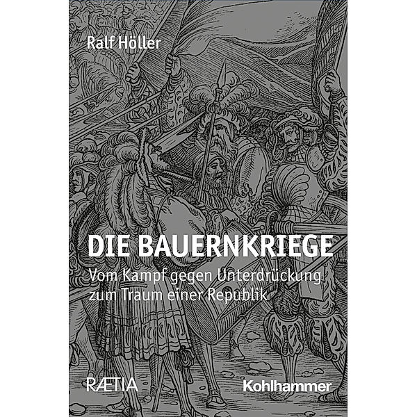 Die Bauernkriege 1525/26, Ralf Höller