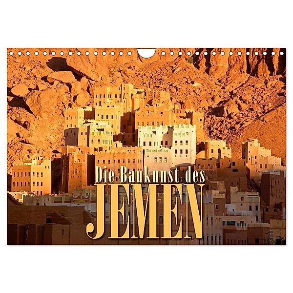 Die Baukunst des Jemen (Wandkalender 2024 DIN A4 quer), CALVENDO Monatskalender, Dr. Günter Zöhrer