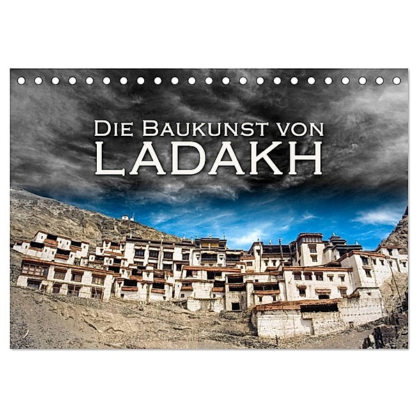 Die Baukunst von Ladakh (Tischkalender 2024 DIN A5 quer), CALVENDO Monatskalender, Günter Zöhrer