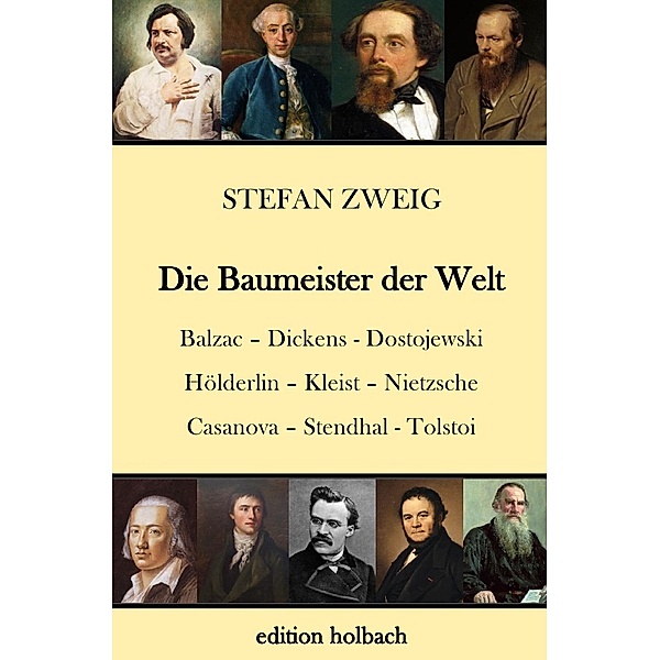 Die Baumeister der Welt, Stefan Zweig