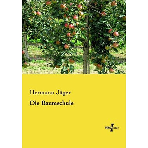 Die Baumschule, Hermann Jäger