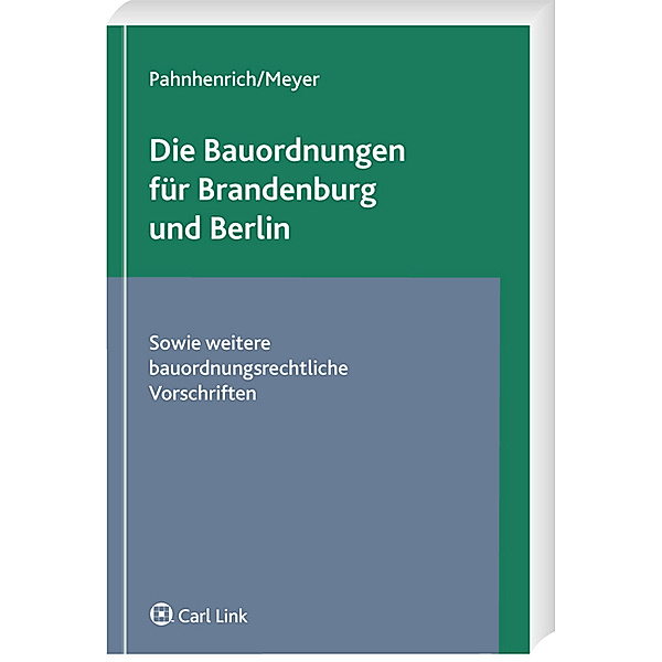 Die Bauordnungen für Brandenburg und Berlin, Thomas Meyer, Werner Pahnhenrich