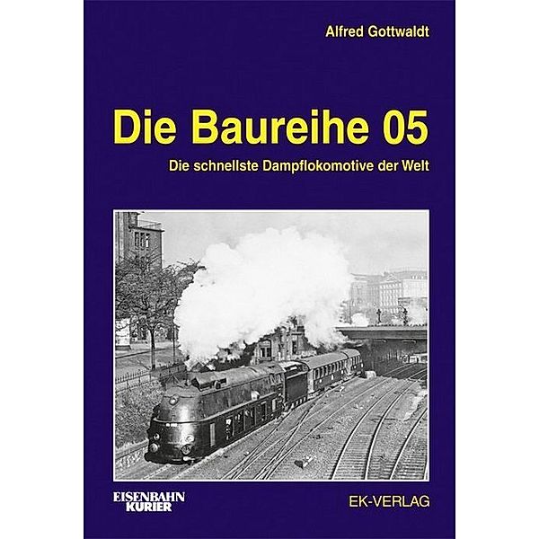 Die Baureihe 05, Alfred B. Gottwaldt
