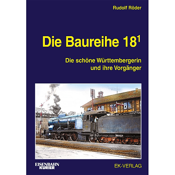 Die Baureihe 18.1, Rudolf Röder