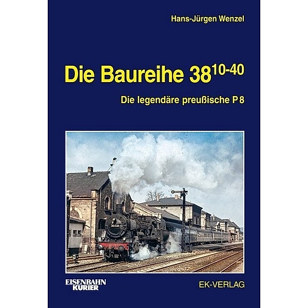 Die Baureihe 38.10-40, Hansjürgen Wenzel