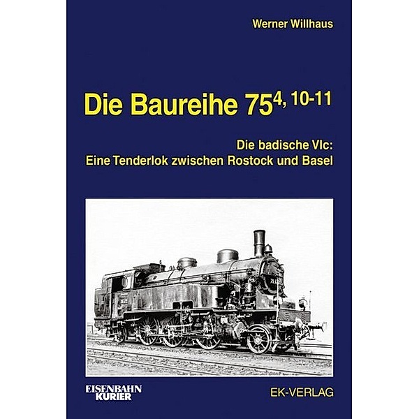 Die Baureihe 75.4, 10-11, Werner Willhaus