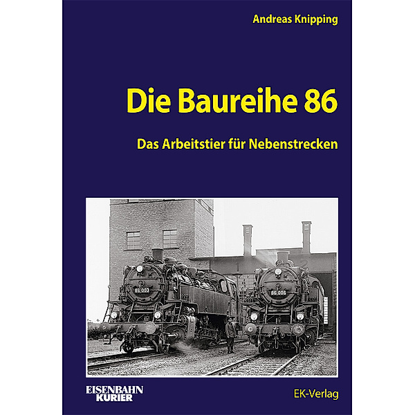 Die Baureihe 86, Andreas Knipping